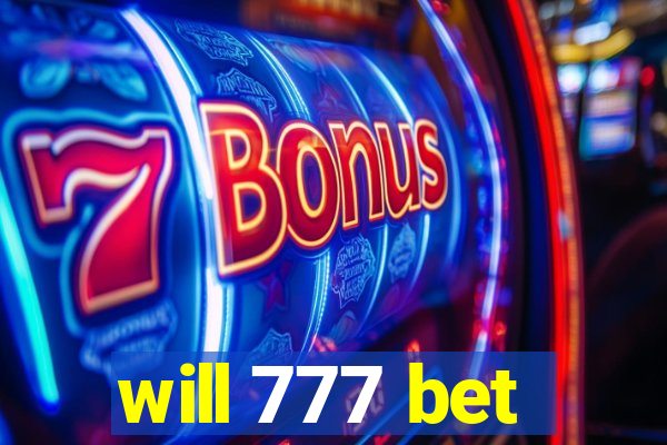 will 777 bet